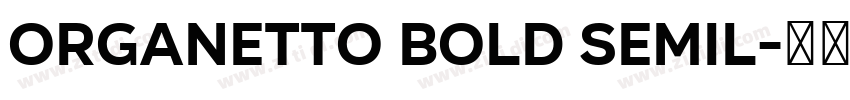 organetto bold semil字体转换